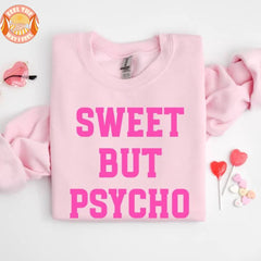 Sweet but psycho crewneck